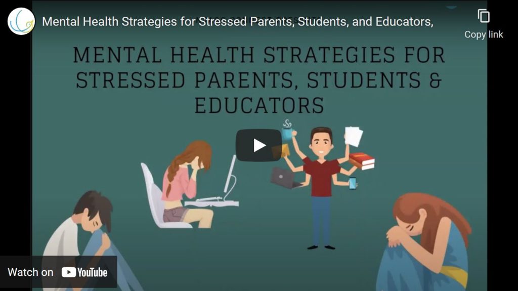 Mental Health Strategies for Stressed Parents, Students, and Educators